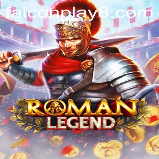 Unveil the Exciting World of RomanLegend: Falcon Play's Latest Gaming Sensation